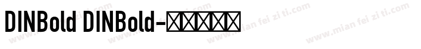 DINBold DINBold字体转换